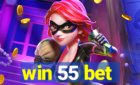 win 55 bet